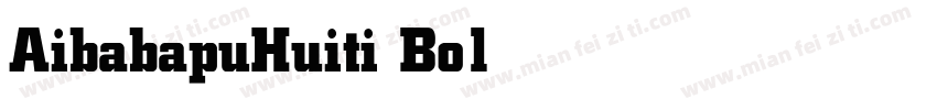 AibabapuHuiti Bold字体转换